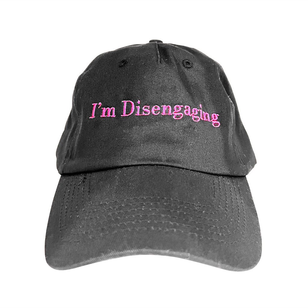 I’m Disengaging Embroidered Hat
